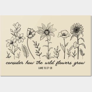 Consider How The Wildflowers Grow - Bible Verse Christian Quote Posters and Art